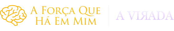A Força que Há em Mim - A Virada