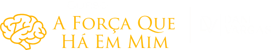 Curso "A Força que Há em Mim" - Dani Vargas