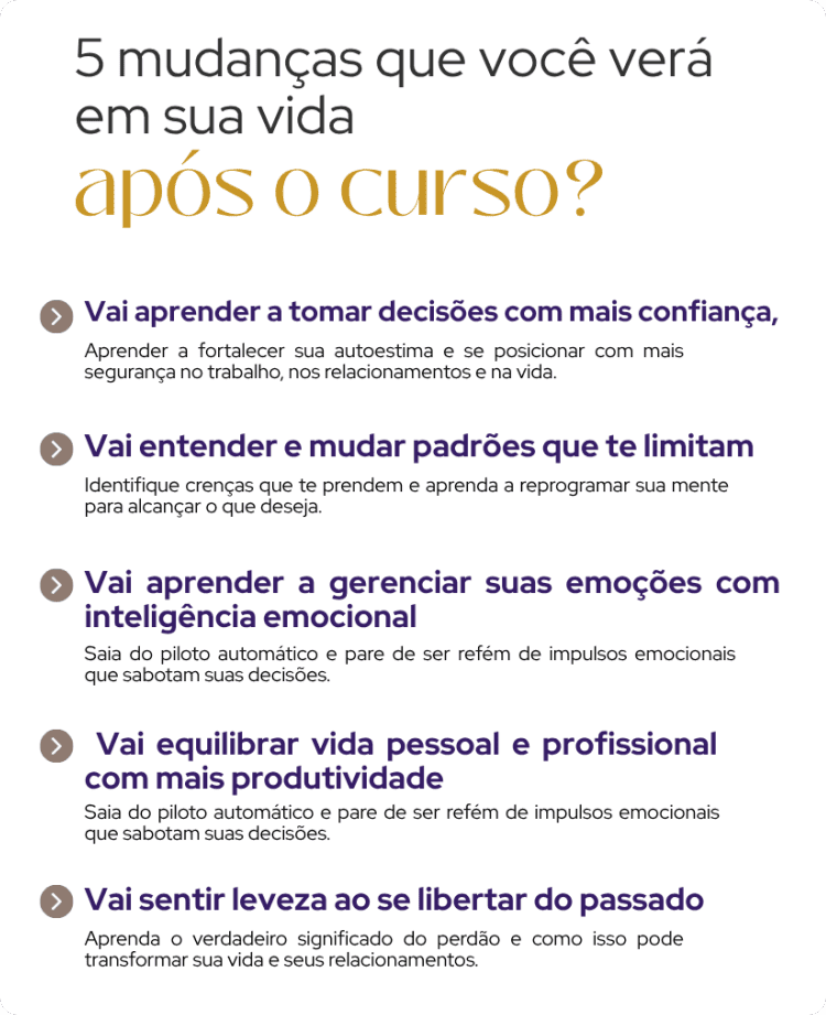 Mudanças que o curso A Força que Há em Mim irá trazer para você
